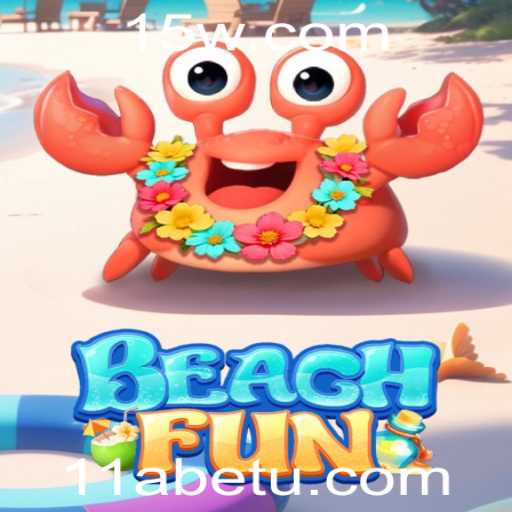 Explorando BeachFun: Um Novo Jogo Atraente com 11Abet